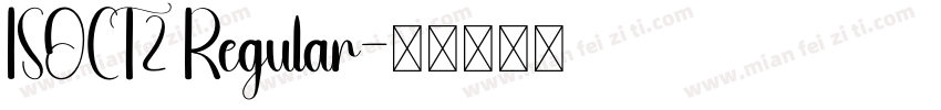 ISOCT2 Regular字体转换